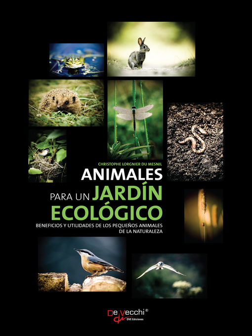 Title details for Animales para un jardín ecológico by Christophe Lorgnier du Mesnil - Available